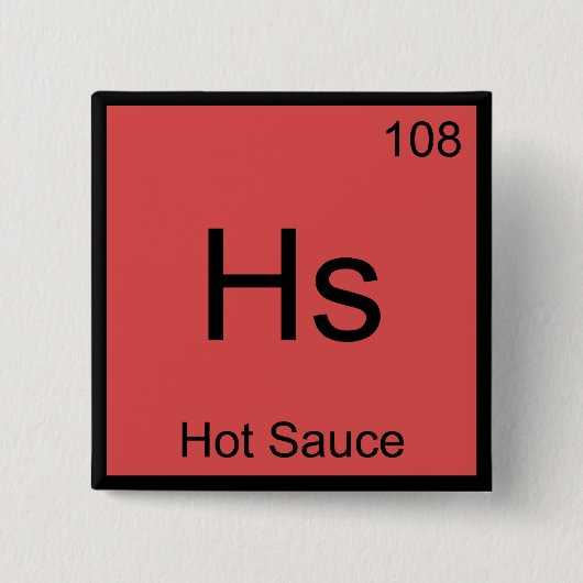 Hs - Hot Sauce Chemistry Element Symbol Funny T-Sh Button (Vorderseite)