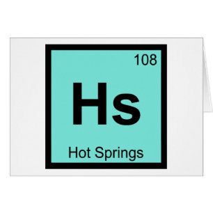 Hs - Hot Springs City Chemie Periodensystem