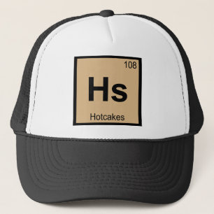 HS - Hotcakes-Chemie-Periodensystem-Symbol Truckerkappe