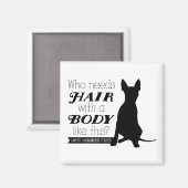 HT "Wer braucht Haare?" Magnet (Vorderseite/Rückseite)