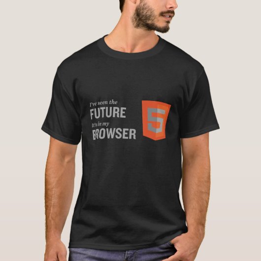 Html5 das zukünftige Browser-T-Shirt 03 T-Shirt (Vorderseite)