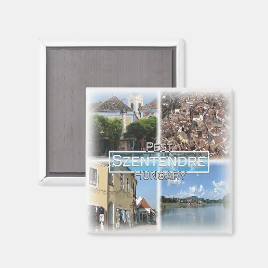 HU0011 Europe, Ungarn, Pest, Szentendre, Kühlschra Magnet (Vorderseite/Rückseite)