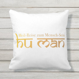 HU MAN - Heil-Reise zum Mensch-Sein Kissen