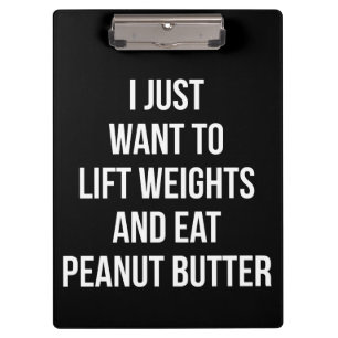Hub Weight und essen Erdnussbutter - Funny Workout Klemmbrett
