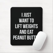 Hub Weight und essen Erdnussbutter - Funny Workout Mousepad (Mit Mouse)
