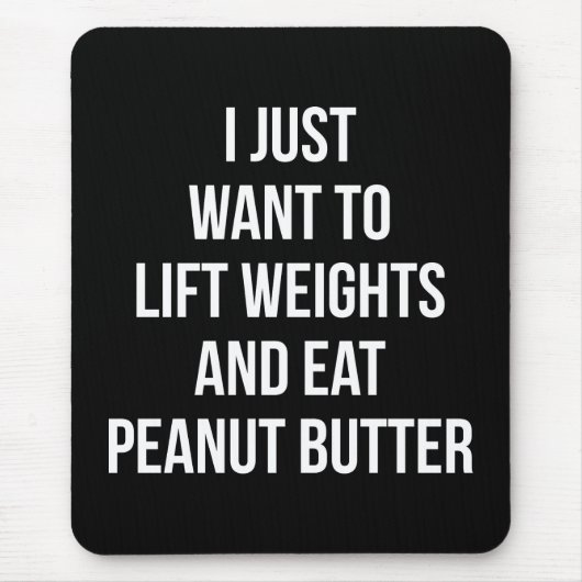 Hub Weight und essen Erdnussbutter - Funny Workout Mousepad (Vorne)