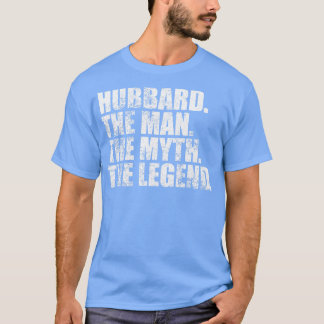 Hubbard Hubbard Familienname Hubbard Nachname Hubb T-Shirt