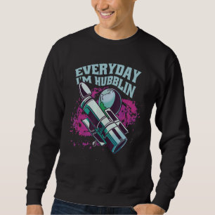 Hubble Teleskop Astronaut Astrauer Kosmischer Raum Sweatshirt