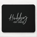 Hubby Est 2025 Just Married Honeymoon Husband Wedd Mousepad<br><div class="desc">Hubby Est 2025 Just Married Honeymoon Husband Wedding Couple</div>
