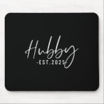 Hubby Est 2025 Just Married Honeymoon Husband Wedd Mousepad<br><div class="desc">Hubby Est 2025 Just Married Honeymoon Husband Wedding Couple</div>