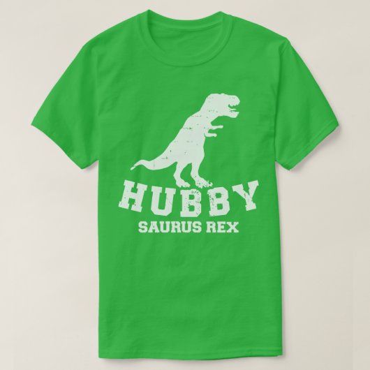 Hubby-Saurus-Rex T-Shirt (Design vorne)