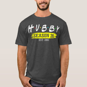 Hubby Season 20 Est 2002 Ehe 20. Wedding Ann T-Shirt