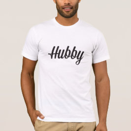 Hubby T-Shirt