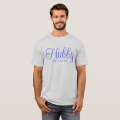 Hubby T-Shirt (Vorne ganz)
