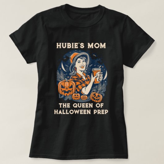 Hubies Mama: Halloween-Royalty T-Shirt (Design vorne)