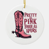 Hübsch als Spurs Cowgirl Boot Western Keramik Ornament (Vorne)