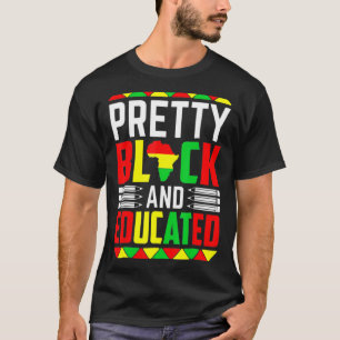 Hübsch Black Educated I Bin Black History Month Wo T-Shirt