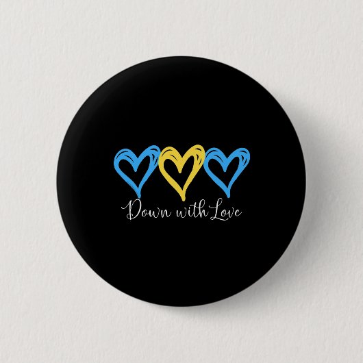 Hübsch Down with Liebe World Down Syndrome Awarene Button (Vorderseite)