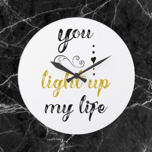 Hübsch, du zündest mein Leben an Große Wanduhr