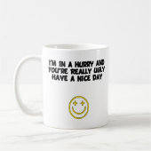 Hübsch einen schönen Tag, was? Kaffeetasse (Links)