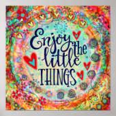 Hübsch Genießen Sie die kleinen Dinge Zitat Inspir Poster (Vorne)