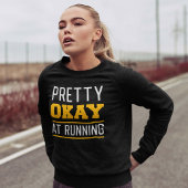 Hübsch gut im Laufen Sweatshirt