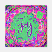 Hübsch Heute wähle ich Joy Trendy Fun Inspirivity Magnet (Vorne)