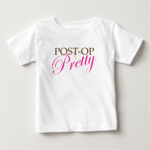 Hübsch nach der Op Baby T-shirt