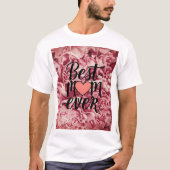 Hübsch rosa Elegante Die beste Mama für alle Zeite T-Shirt