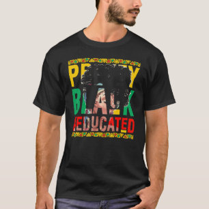 Hübsch Schwarz und erzogen Frau Schöne Königin 1 T-Shirt
