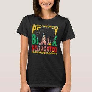 Hübsch Schwarz und erzogen Frau Schöne Königin 1 T-Shirt