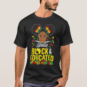 Hübsch Schwarz und erzogen Schwarze Geschichte Mon T-Shirt