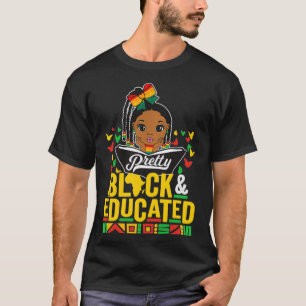 Hübsch Schwarz und erzogen Schwarze Geschichte Mon T-Shirt