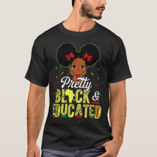 Hübsch Schwarz und gebildet bin ich der starke Afr T-Shirt