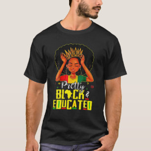 Hübsch Schwarz und gebildet bin ich der starke Afr T-Shirt