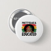 Hübsch, schwarz und gebildet, ich bin die starke A Button (Vorne & Hinten)