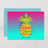 Hübsch sei ein Ananas-Zitat Postkarte (Vorne/Hinten)