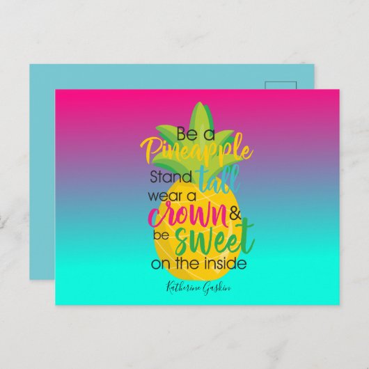Hübsch sei ein Ananas-Zitat Postkarte (Vorne/Hinten)
