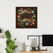 Hübsch sei eine nette menschliche Zitat-Blumengeiz Poster (Heimbüro)