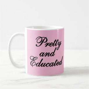 Hübsch und gebildet - Baby-Rosa-Geschenk Kaffeetasse