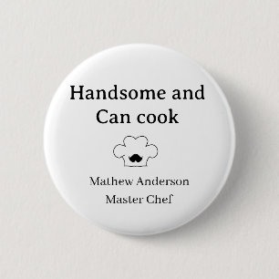 hübsch und kann kochen Meisterkoch Mann Küchenköni Button