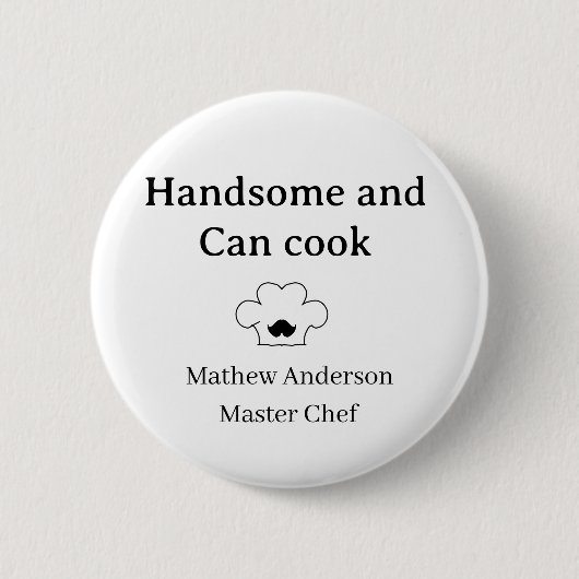 hübsch und kann kochen Meisterkoch Mann Küchenköni Button (Vorderseite)