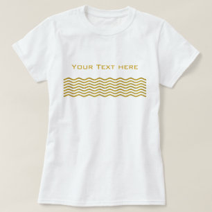 Hübsch Waves gold + Ihr Backgr, Text & Ideen T-Shirt