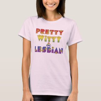 Hübsch Witty Lesbian T-Shirt
