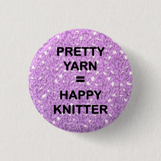 "HÜBSCH YARN = GLÜCKLICHER KNITTER" BUTTON