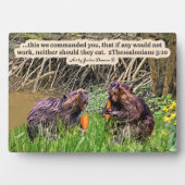 Hübsche Biber-Schrift Plaque 2Thessaloniki 3:10 Fotoplatte (Vorderseite)