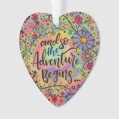 Hübsche Blüte "Und so beginnt das Abenteuer" Ornament (Vorderseite)