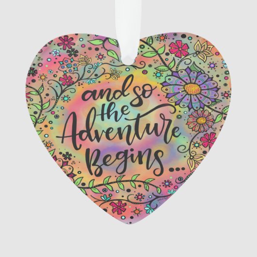 Hübsche Blüte "Und so beginnt das Abenteuer" Ornament (Vorderseite)