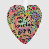 Hübsche Blüte "Und so beginnt das Abenteuer" Ornament (Vorderseite)