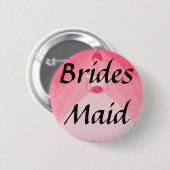 Hübsche Girly rosa einfache Brautjungfer Button (Vorne & Hinten)